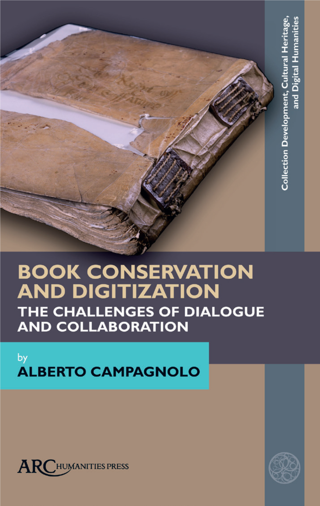 Book Conservation and Digitization the Challenges of Dialogue And