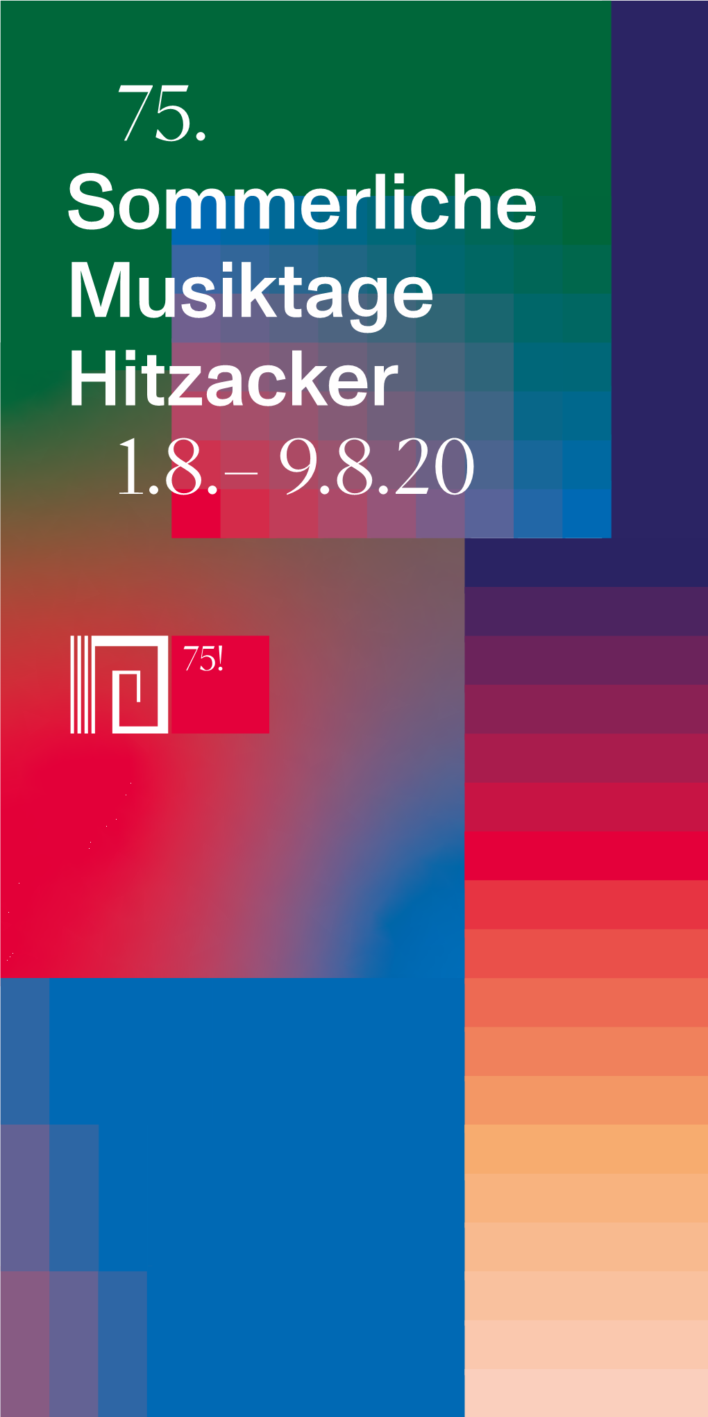 75. Sommerliche Musiktage Hitzacker 1.8.– 9.8.20