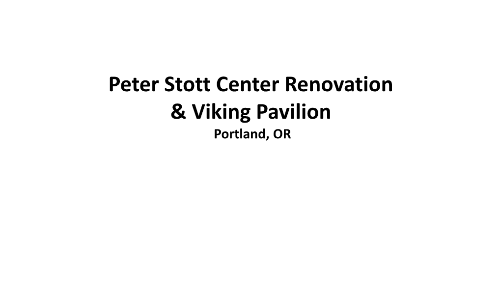 Peter Stott Center Renovation & Viking Pavilion