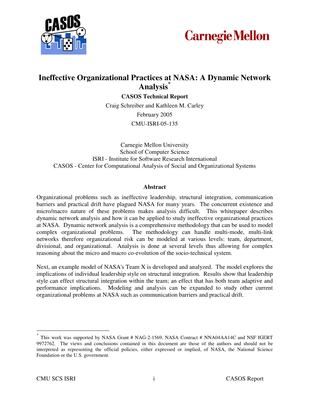 Ineffective Organizational Practices at NASA: a Dynamic Network Analysis* CASOS Technical Report Craig Schreiber and Kathleen M