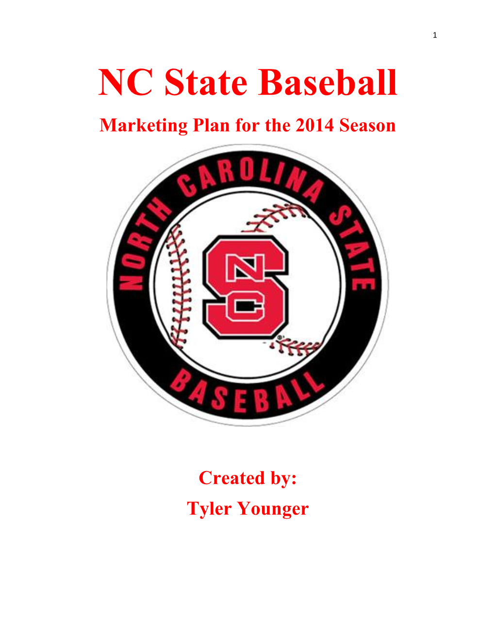 NC State Baseball Marketing Plan for the 2014 Season