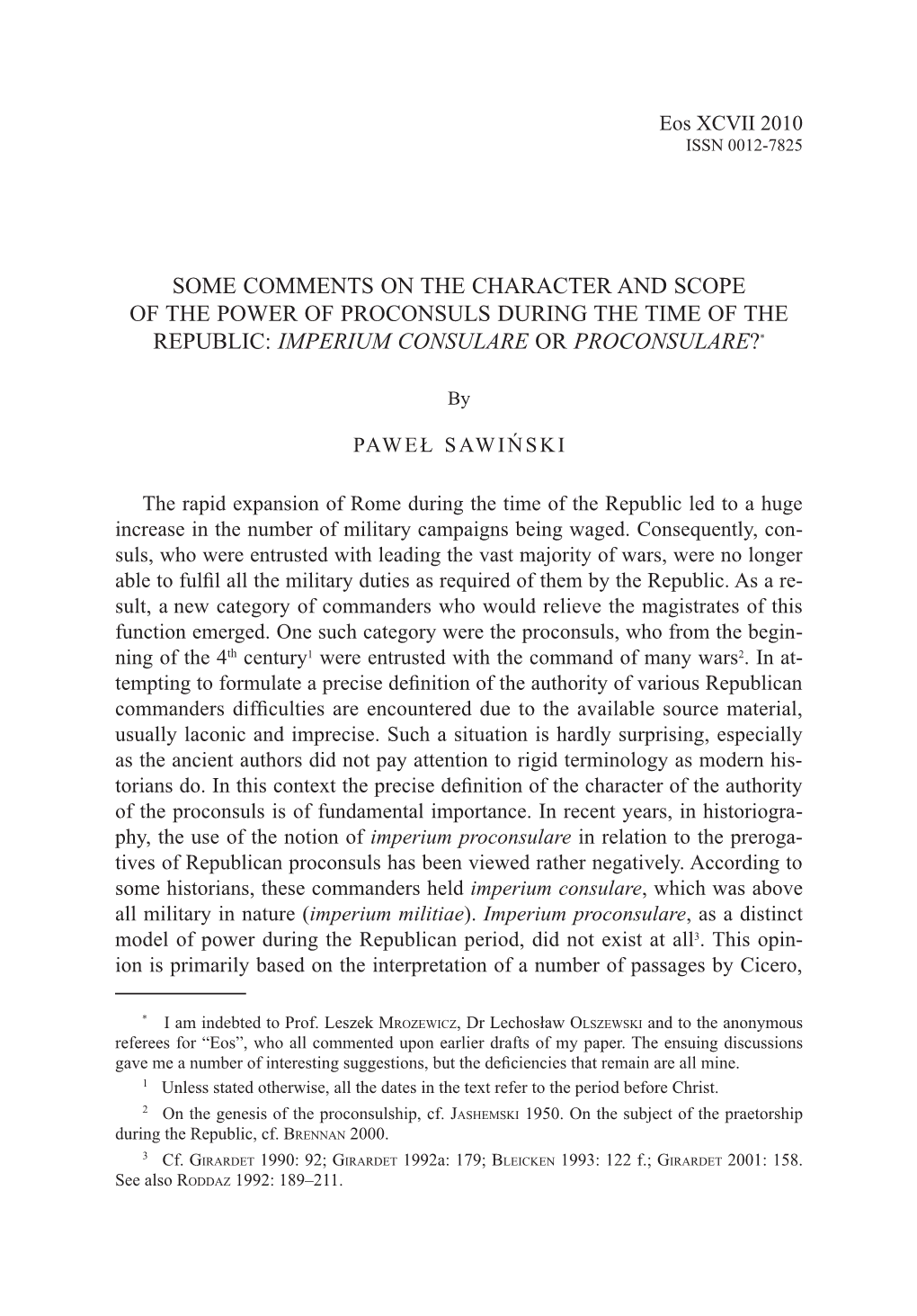 Some Comments on the Character and Scope of the Power of Proconsuls During the Time of the Republic: Imperium Consulare Or Proconsulare?*