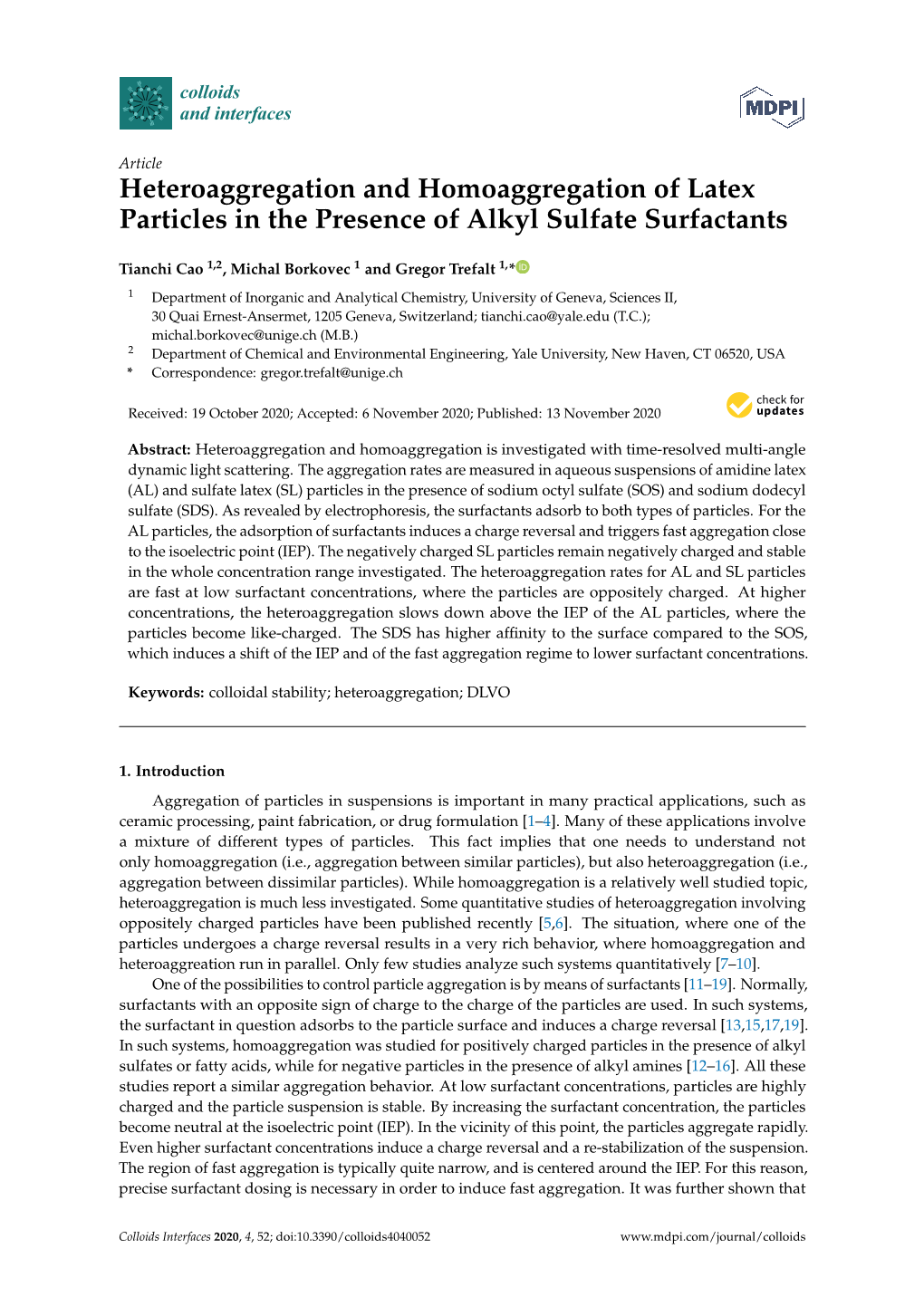 Heteroaggregation and Homoaggregation of Latex Particles in the Presence of Alkyl Sulfate Surfactants