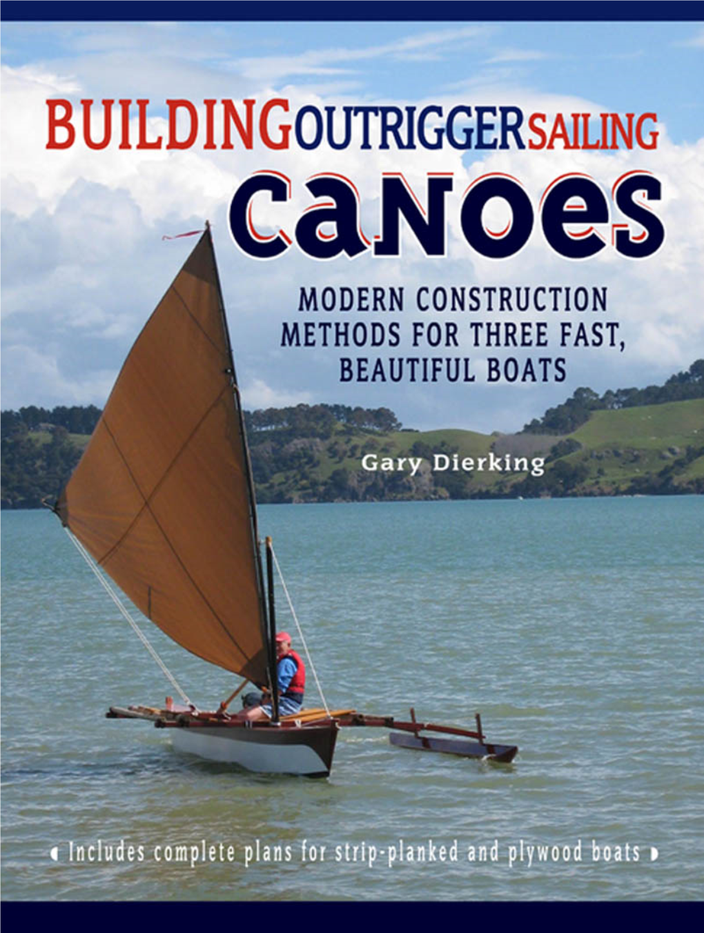 Building Outrigger Sailing Canoes