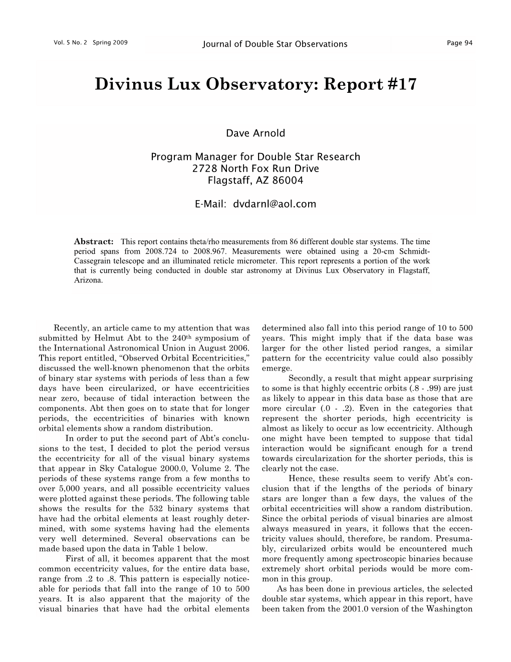 Divinus Lux Observatory: Report #17