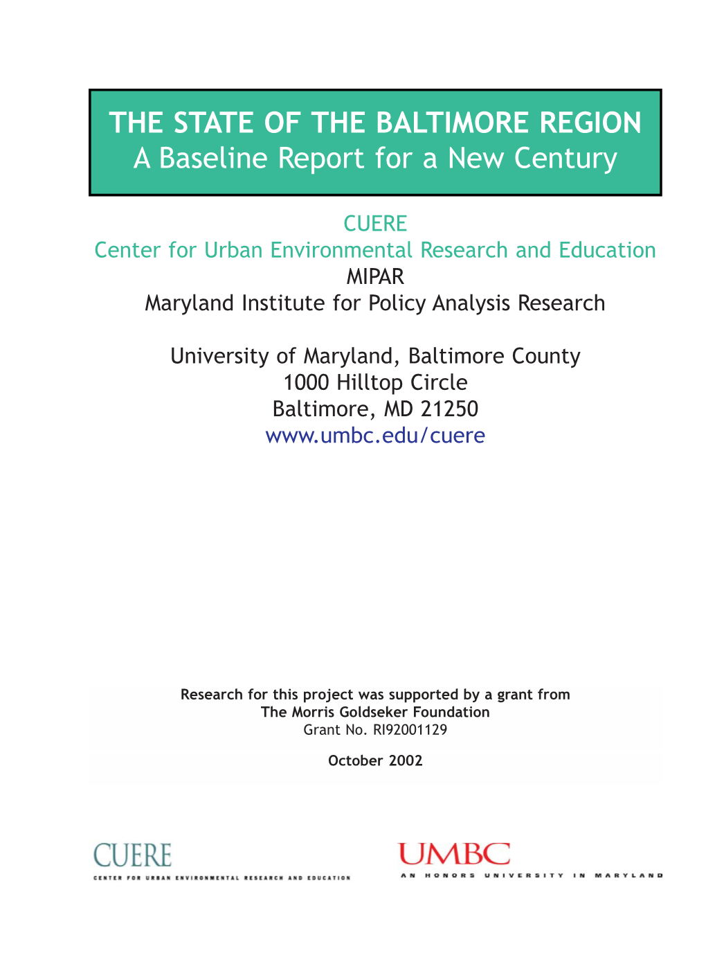 THE STATE of the BALTIMORE REGION a Baseline Report for a New Century