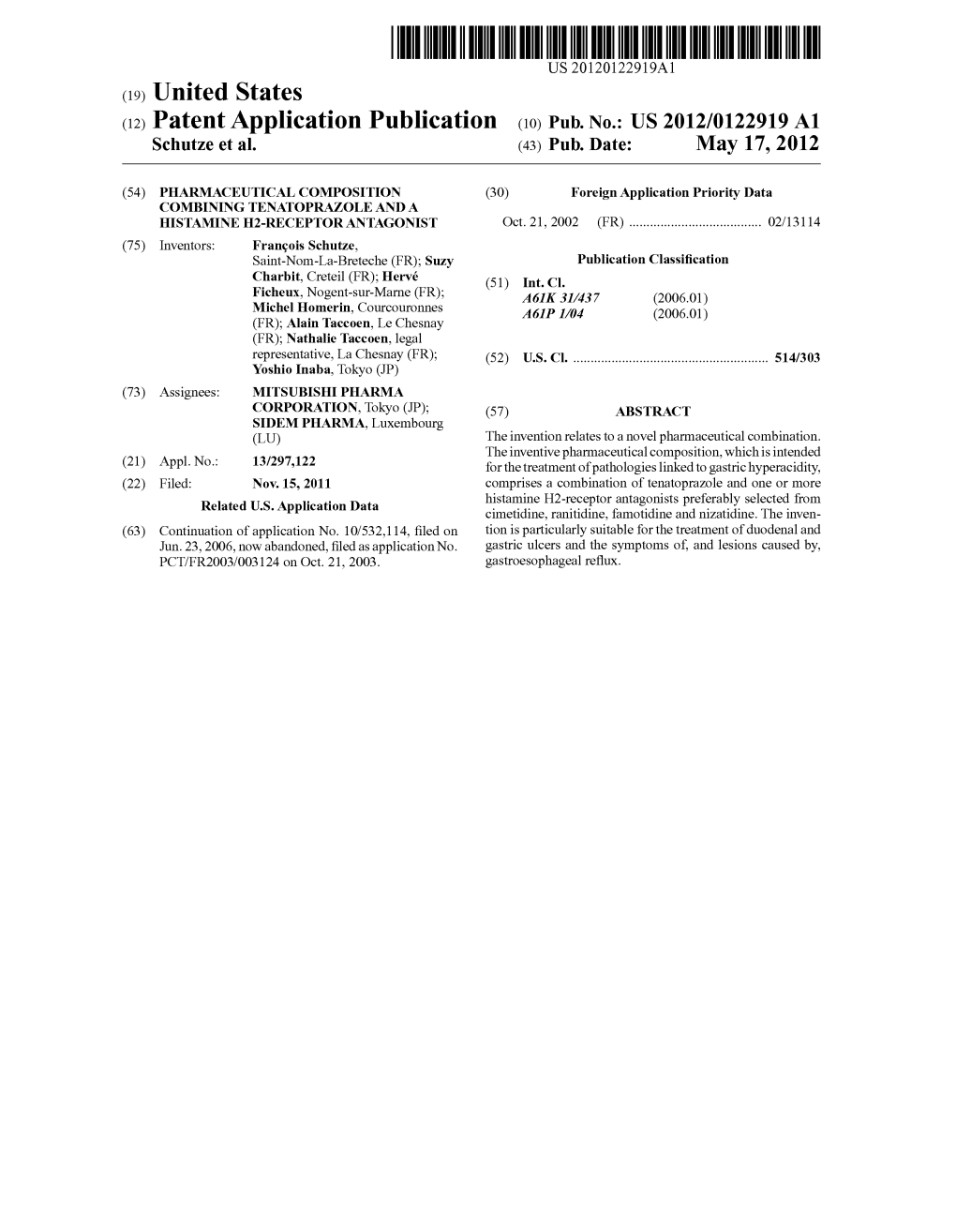 (12) Patent Application Publication (10) Pub. No.: US 2012/0122919 A1 Schutze Et Al