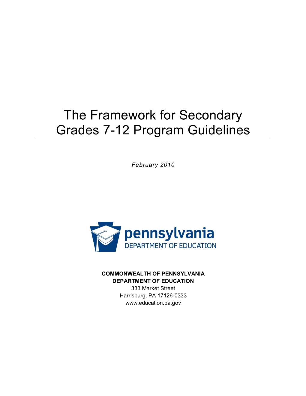 Secondary Grades 7-12 Program Framework Guidelines