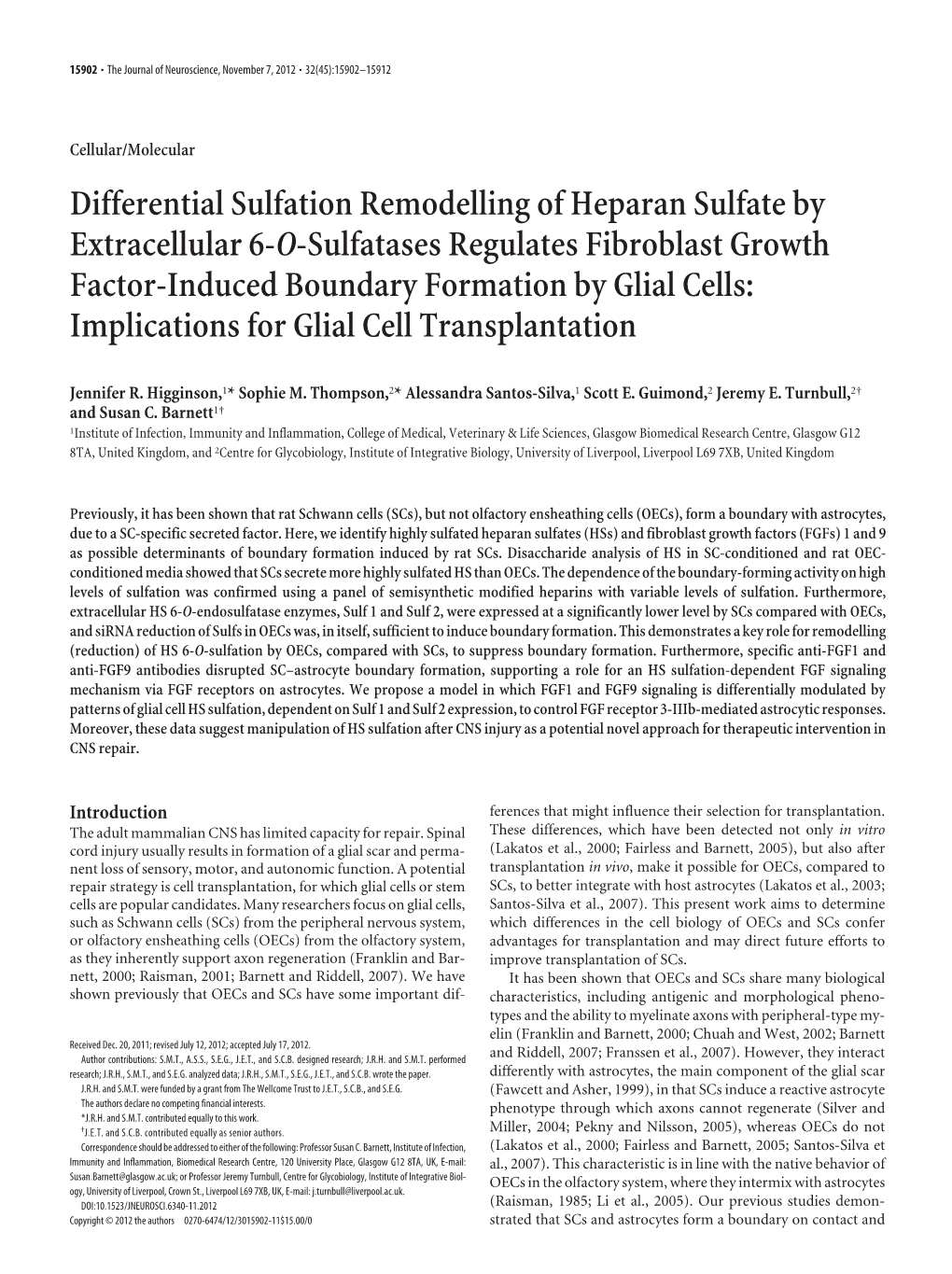 Differential Sulfation Remodelling of Heparan Sulfate by Extracellular 6