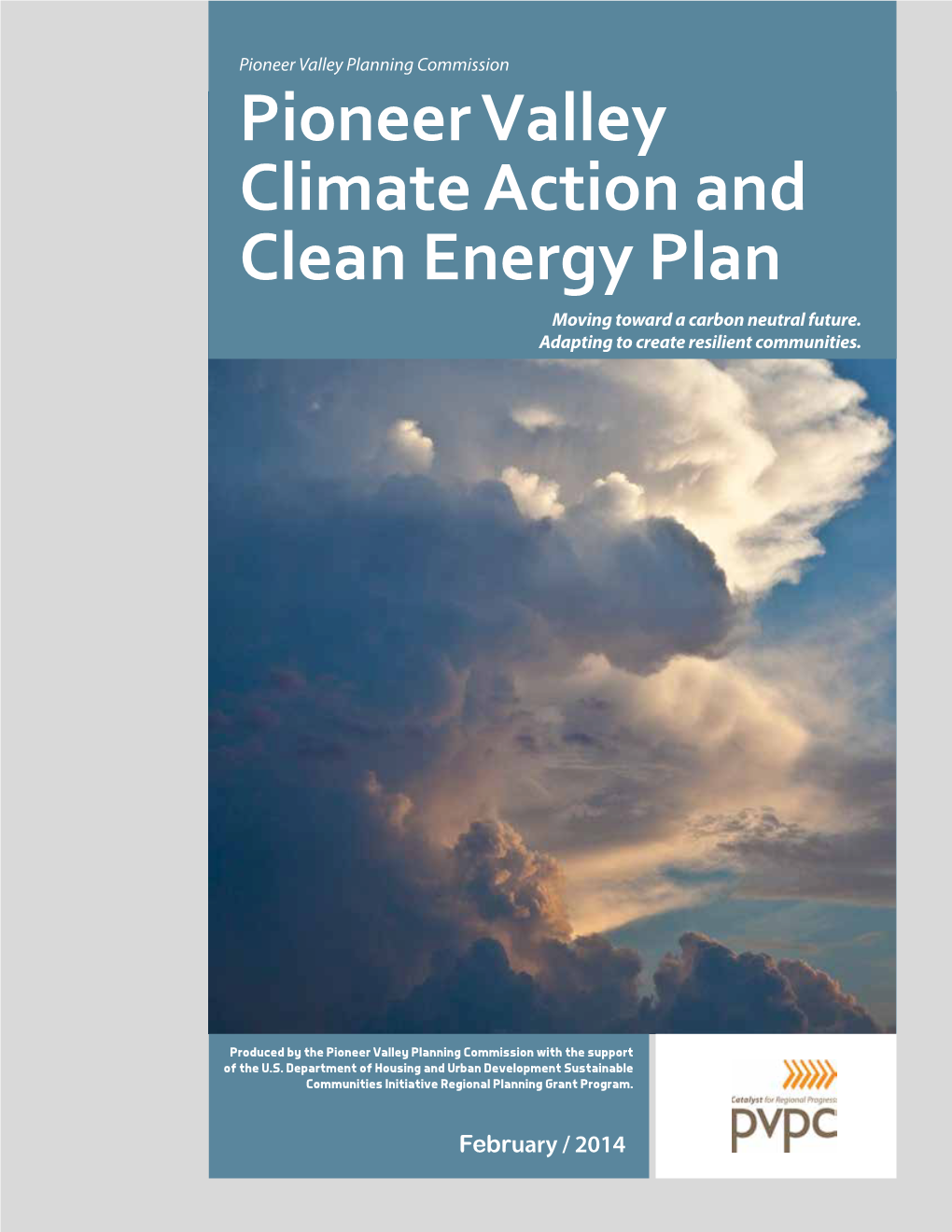 Pioneer Valley Climate Action and Clean Energy Plan Moving Toward a Carbon Neutral Future