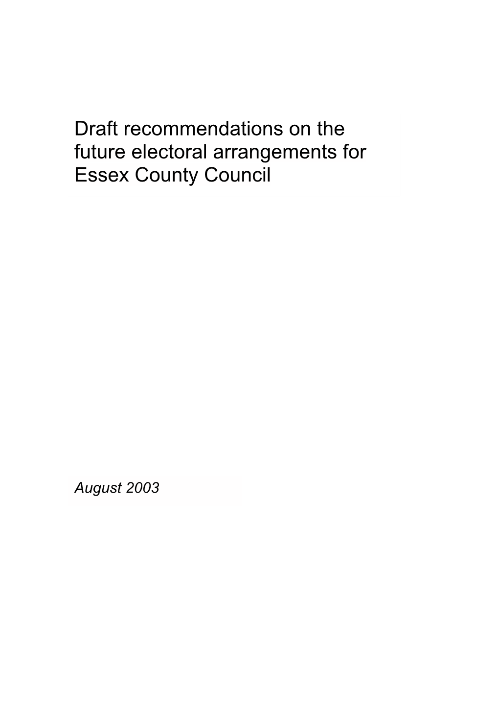 Draft Recommendations on the Future Electoral Arrangements for Essex County Council