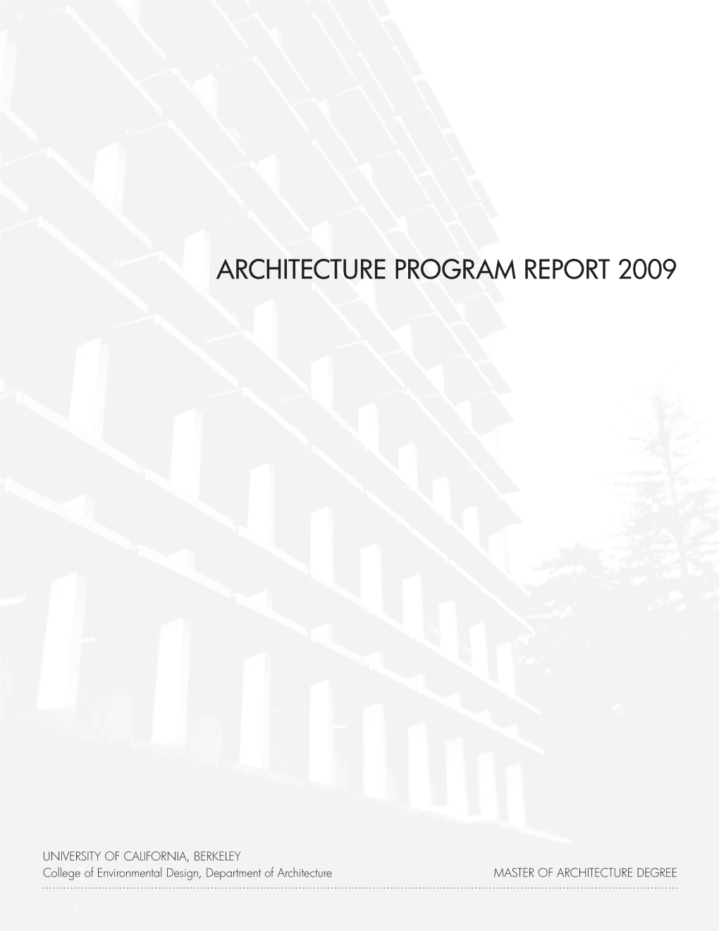 Architecture Program Report 2009