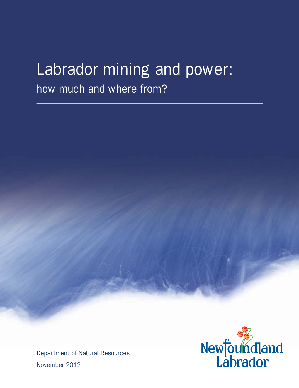 Labrador Mining and Power: How Much and Where From?