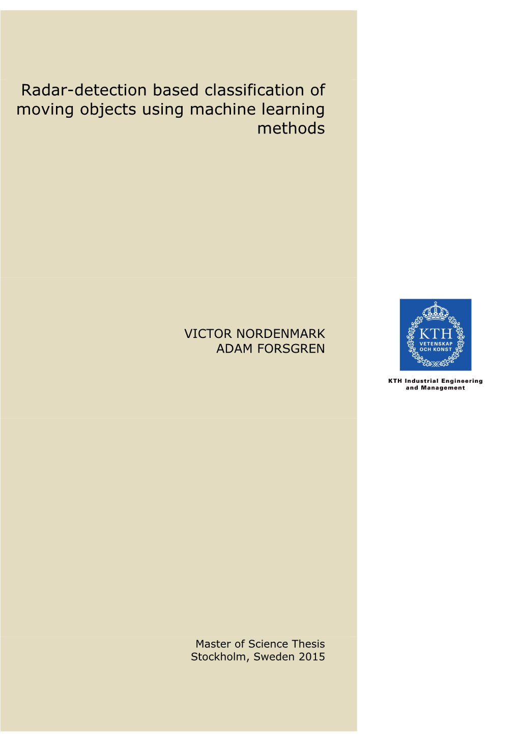 Radar-Detection Based Classification of Moving Objects Using Machine Learning Methods