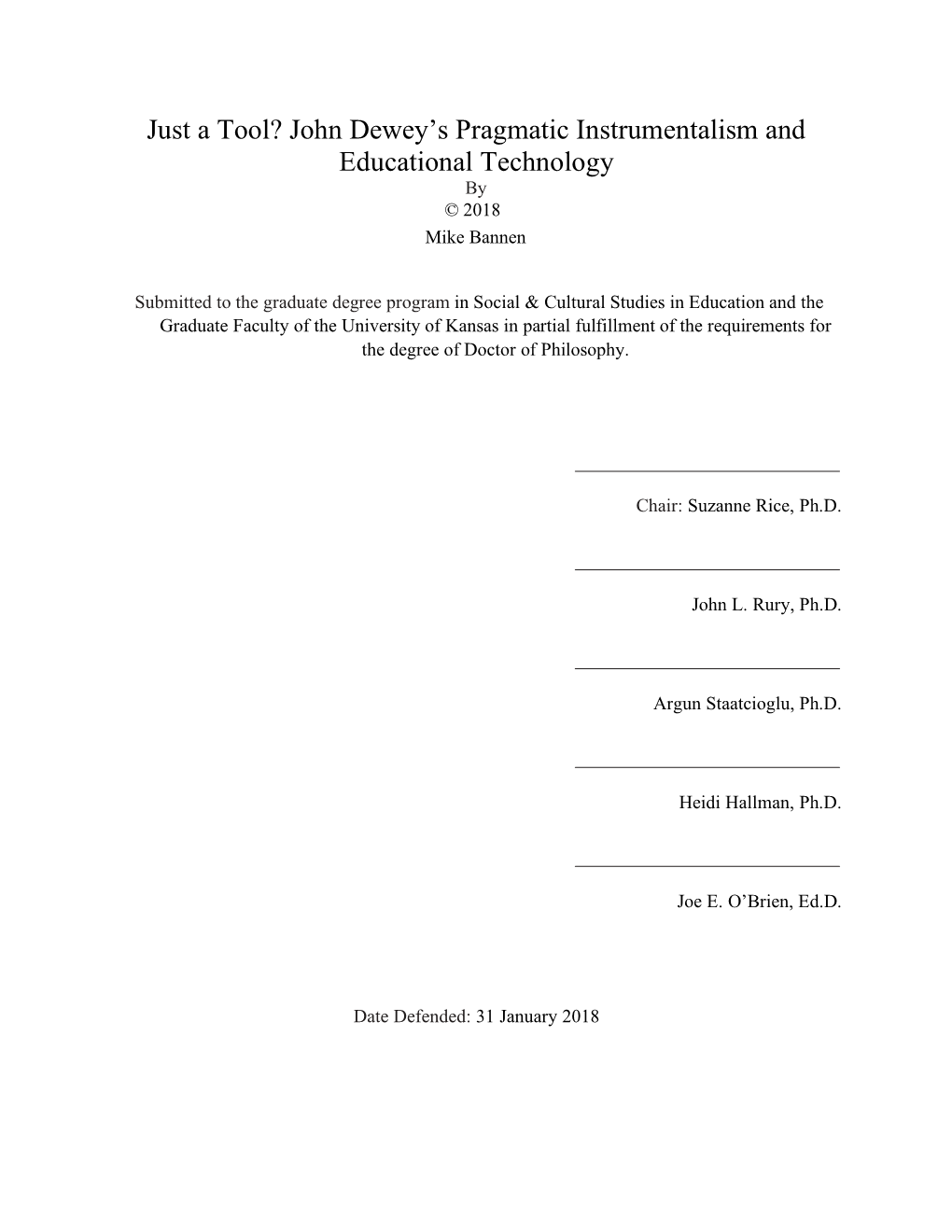 Just a Tool? John Dewey's Pragmatic Instrumentalism and Educational