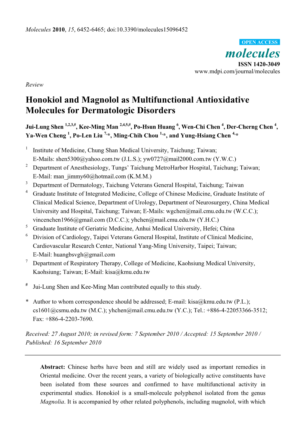 Honokiol and Magnolol As Multifunctional Antioxidative Molecules for Dermatologic Disorders