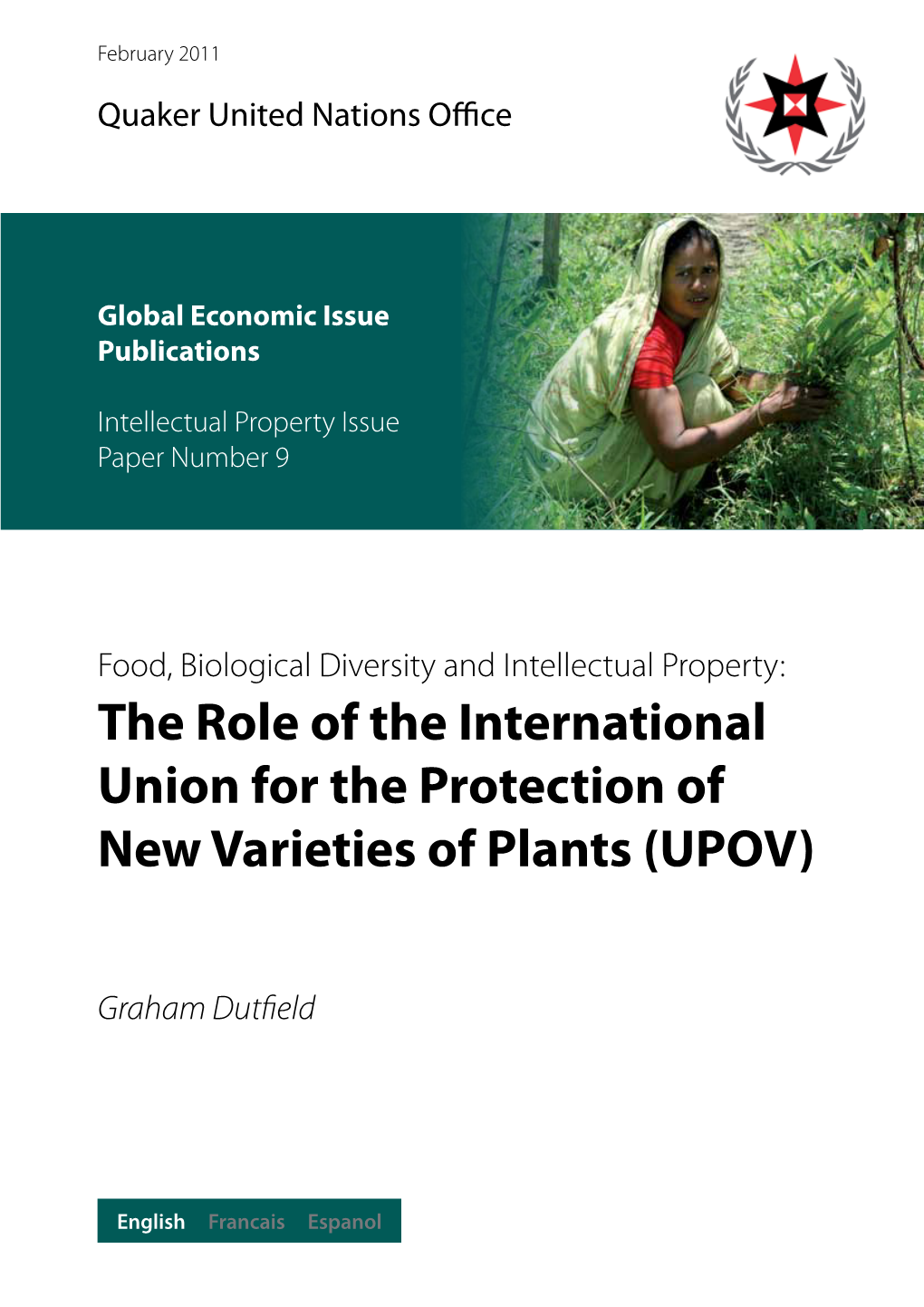 The Role of the International Union for the Protection of New Varieties of Plants (UPOV)