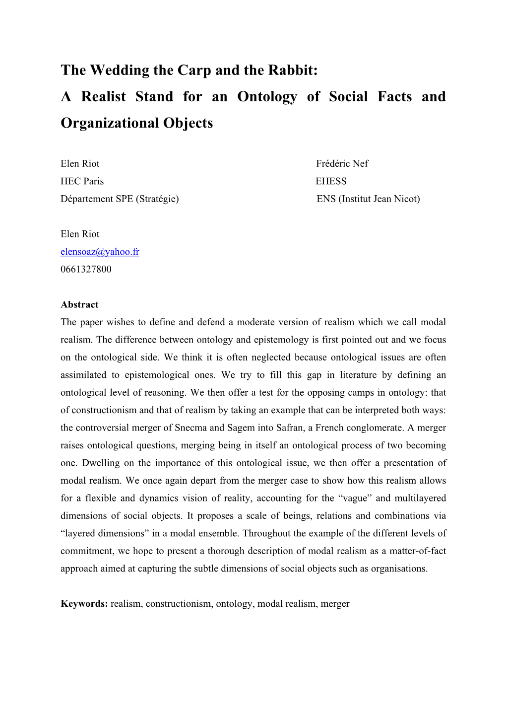 The Wedding the Carp and the Rabbit: a Realist Stand for an Ontology of Social Facts and Organizational Objects