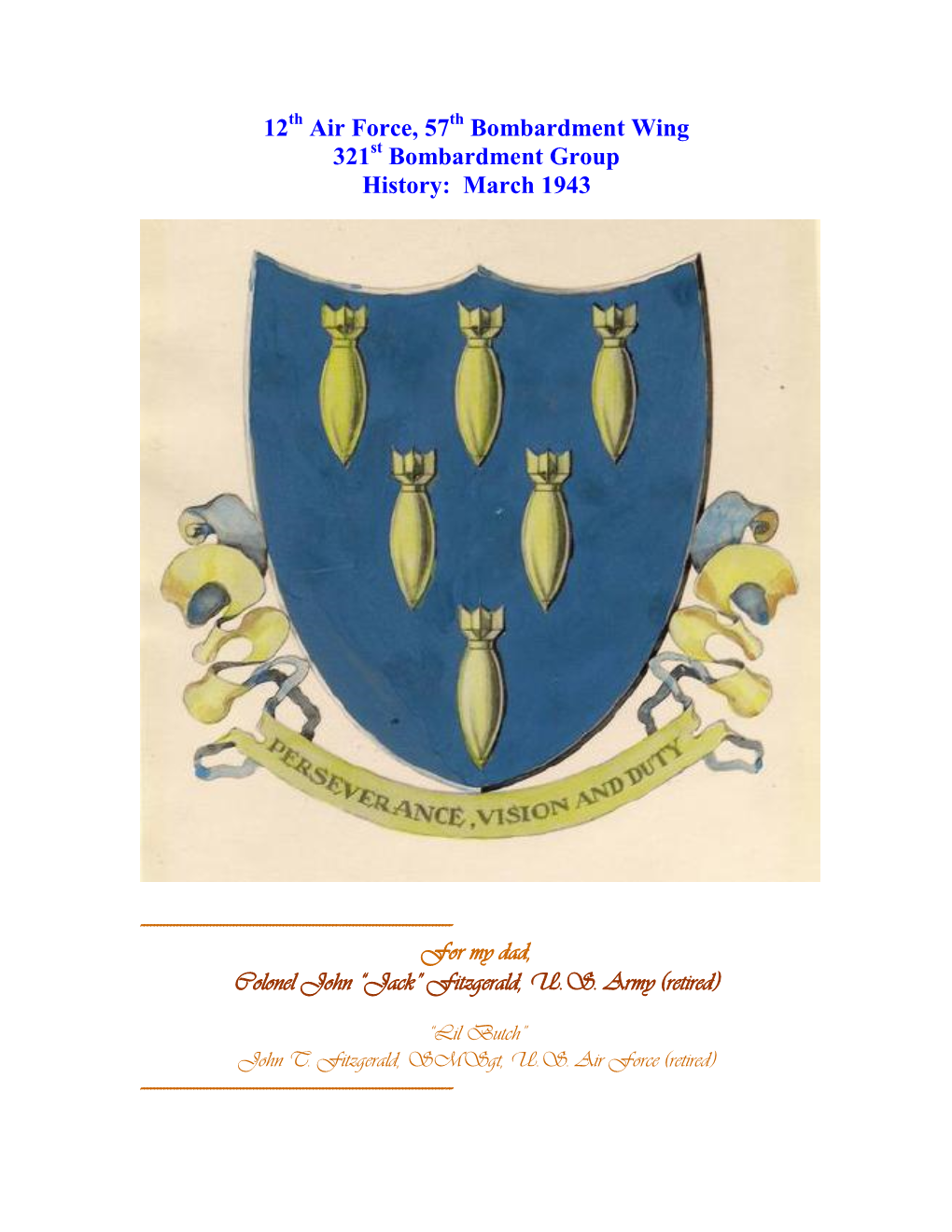 Bombardment Group History: March 1943