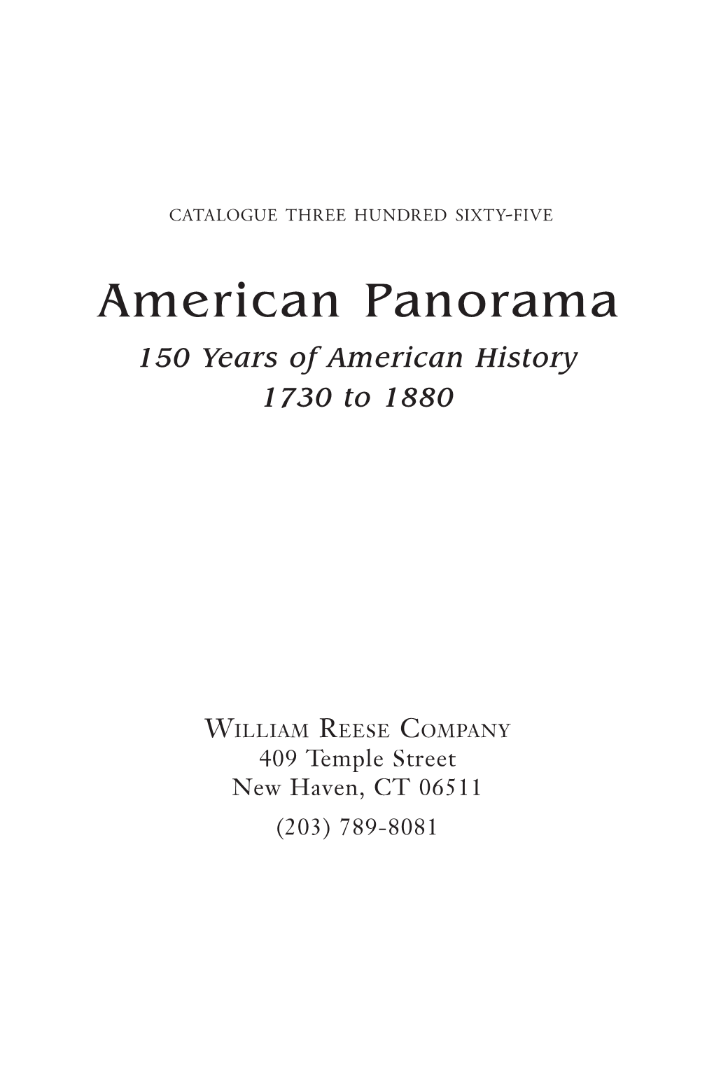 American Panorama 150 Years of American History 1730 to 1880