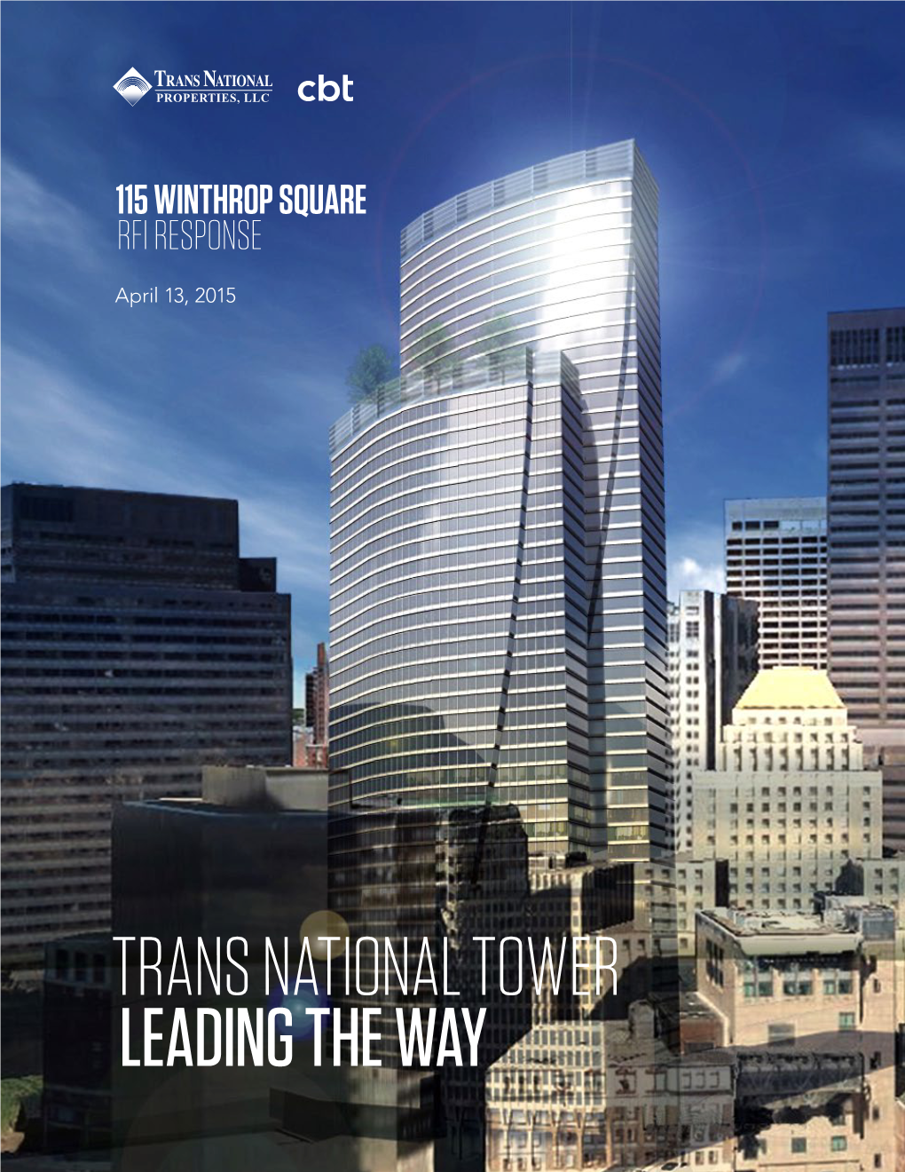 Trans National Tower Leading the Way