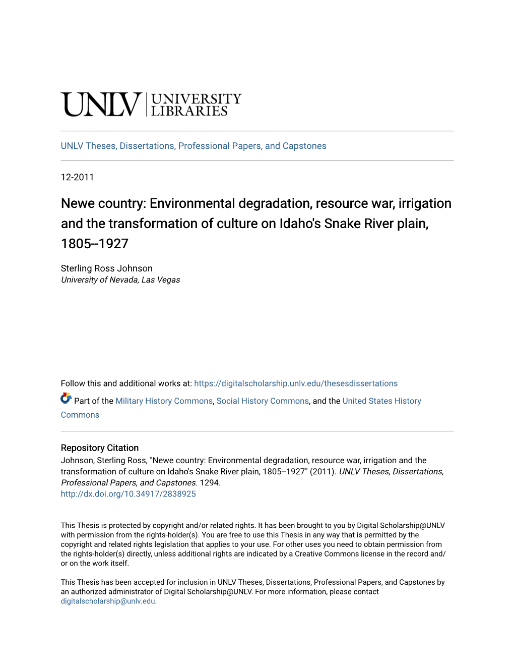 Environmental Degradation, Resource War, Irrigation and the Transformation of Culture on Idaho's Snake River Plain, 1805--1927