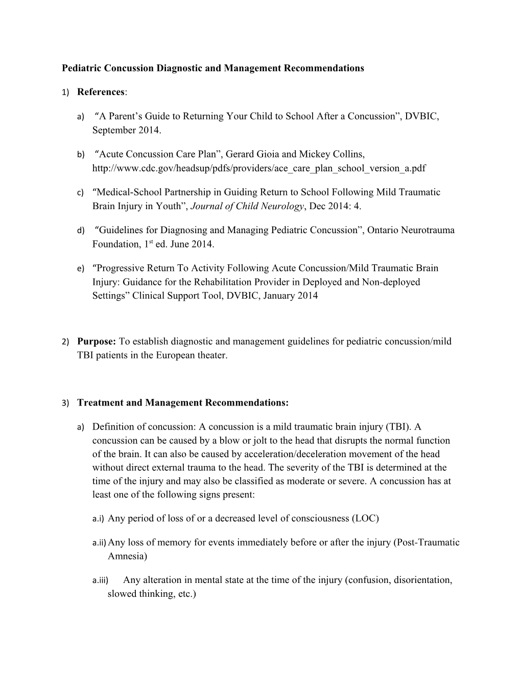 Pediatric Concussion Diagnostic and Management Recommendations