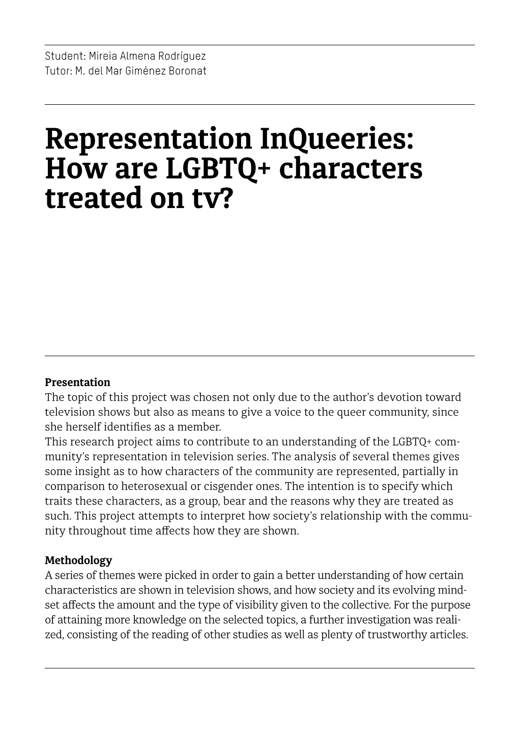 Representation Inqueeries: How Are LGBTQ+ Characters Treated on Tv?