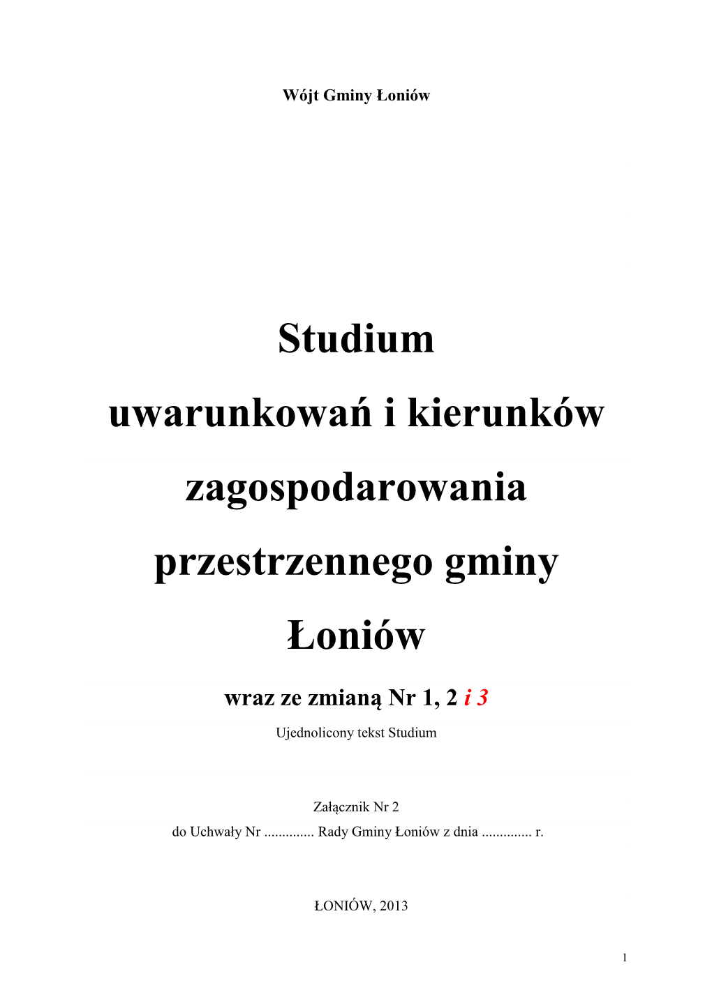 Studium Uwarunkowań I Kierunków Zagospodarowania Przestrzennego Gminy Łoniów