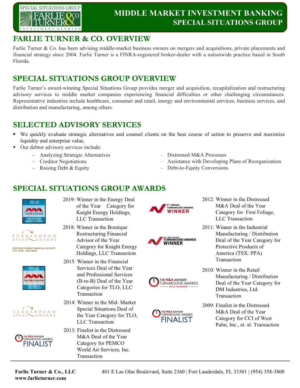 Farlie Turner & Co. Overview Special Situations Group
