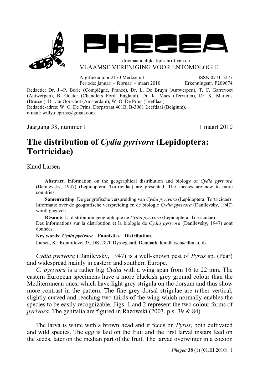 The Distribution of Cydia Pyrivora (Lepidoptera: Tortricidae)