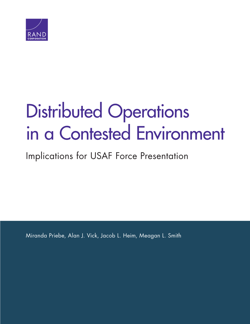 Distributed Operations in a Contested Environment