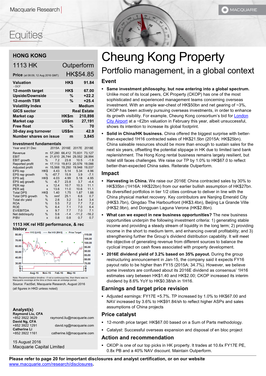 Cheung Kong Property 1113 HK Outperform Portfolio Management, in a Global Context Price (At 08:09, 12 Aug 2016 GMT) HK$54.85