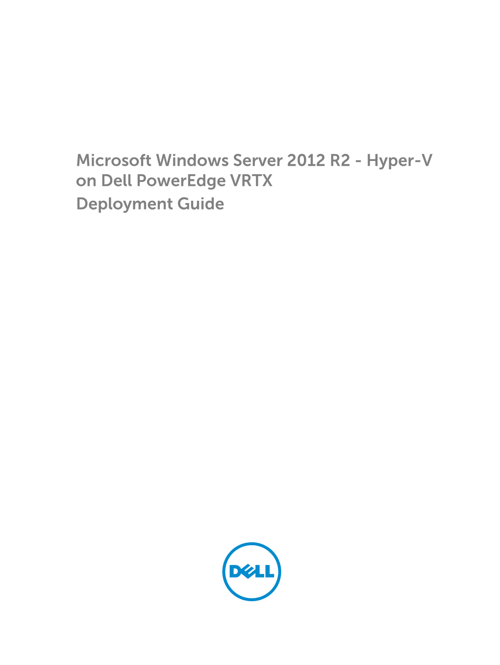 Hyper-V on Dell Poweredge VRTX Deployment Guide Notes, Cautions, and Warnings