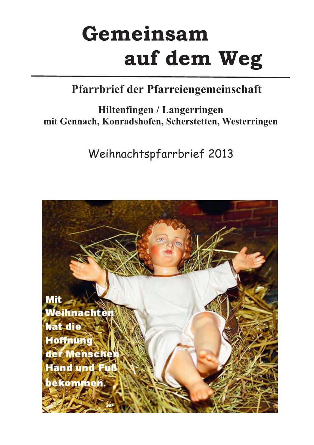 Weihnachtspfarrbrief 2013 Leitwort