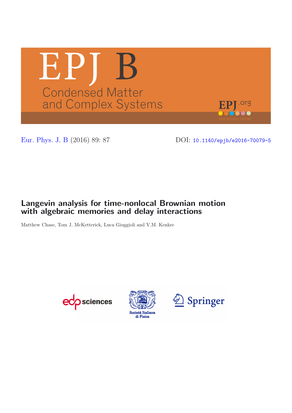 Langevin Analysis for Time-Nonlocal Brownian Motion with Algebraic Memories and Delay Interactions