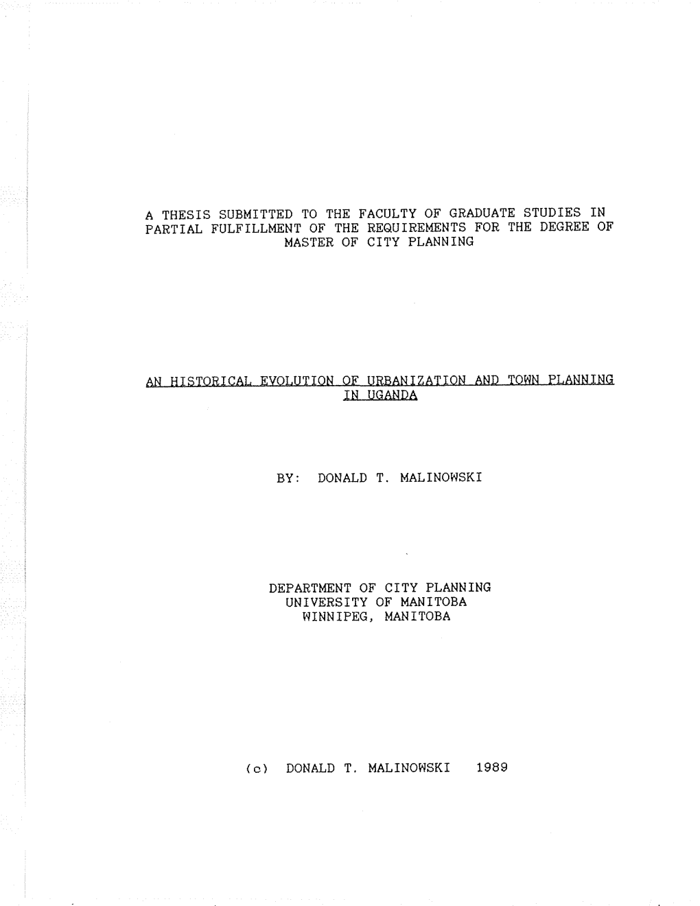 DONA-LD T. MALINOWSKI 1989 Nationare L*E |I8",Ixoïo'*' Sflihå:" Canad¡An Theses Service Service Des Thèses Canadiennes