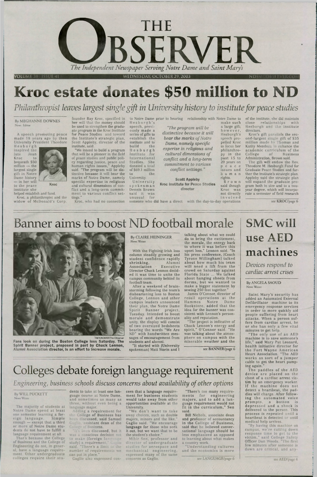 Kroc Estate Donates $50 Million to ND Philanthropist Leaves Largest Single Gift in Univ