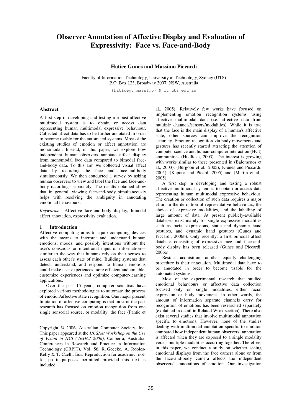 Observer Annotation of Affective Display and Evaluation of Expressivity: Face Vs