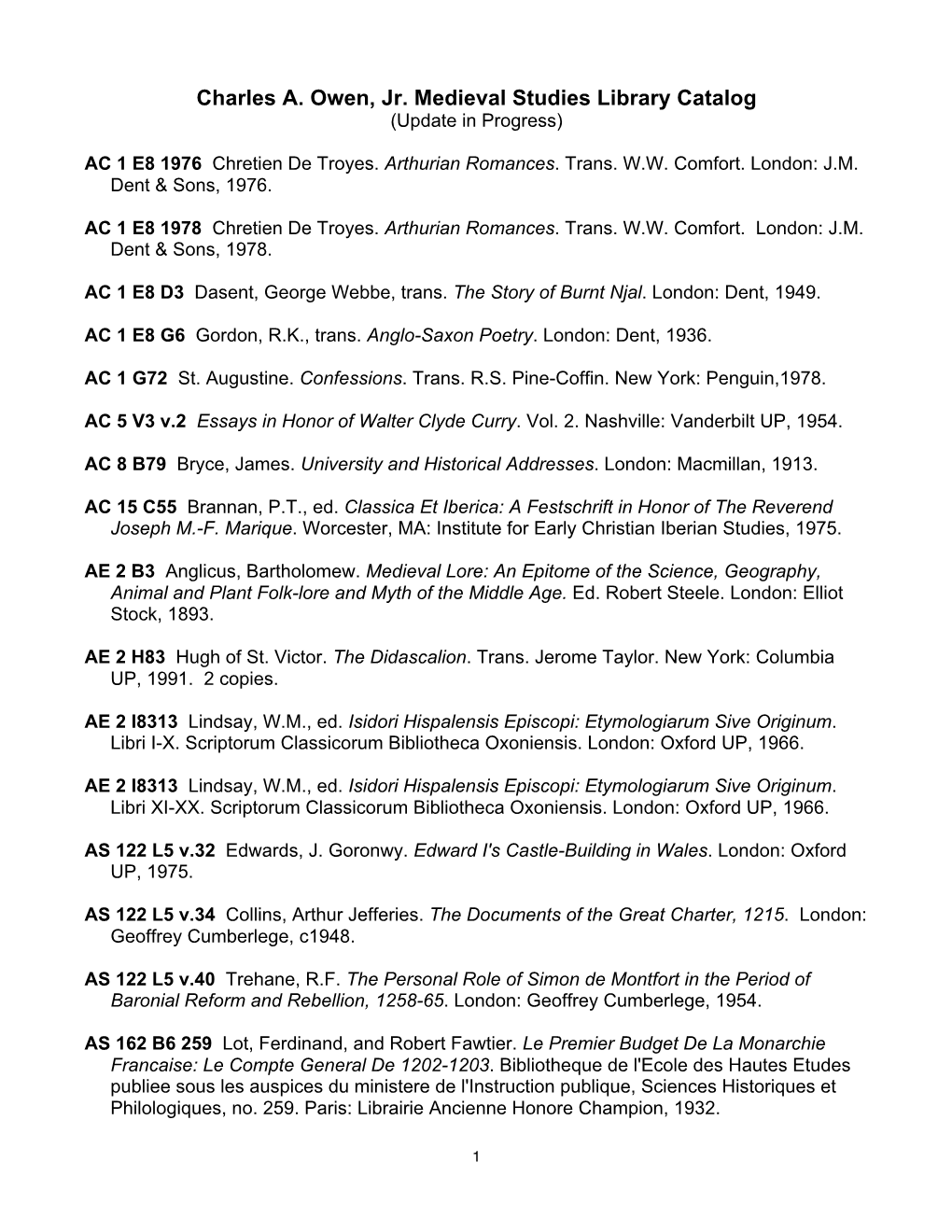 Charles A. Owen, Jr. Medieval Studies Library Catalog (Update in Progress)