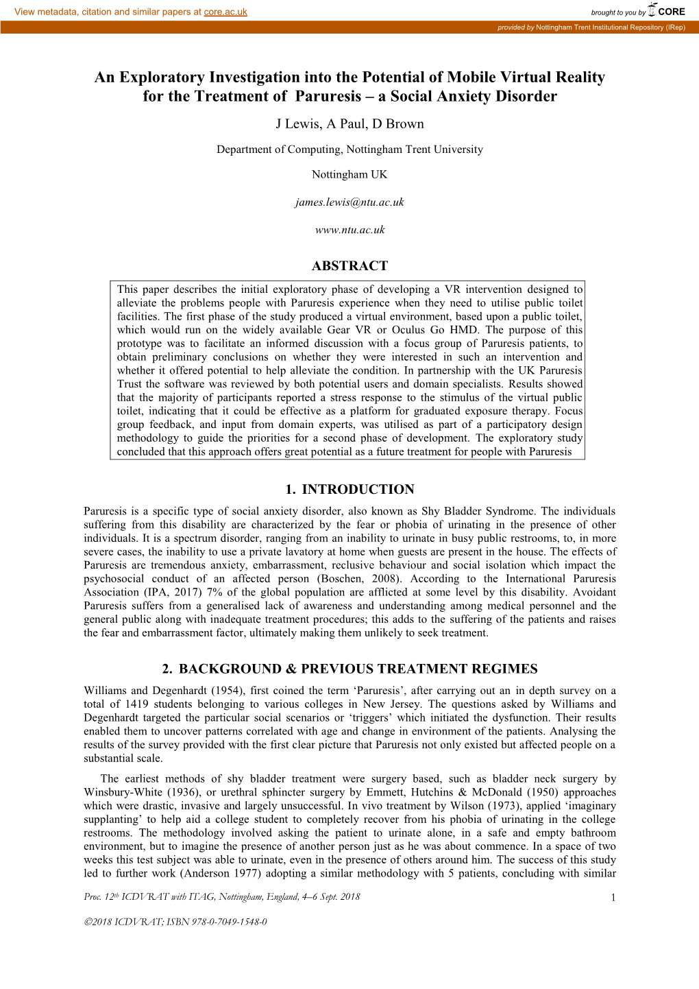 An Exploratory Investigation Into the Potential of Mobile Virtual Reality for the Treatment of Paruresis – a Social Anxiety Disorder J Lewis, a Paul, D Brown