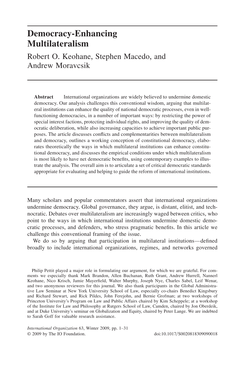 Democracy-Enhancing Multilateralism Robert O+ Keohane, Stephen Macedo, and Andrew Moravcsik