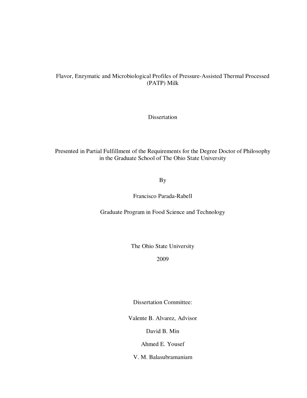 Flavor, Enzymatic and Microbiological Profiles of Pressure-Assisted Thermal Processed (PATP) Milk