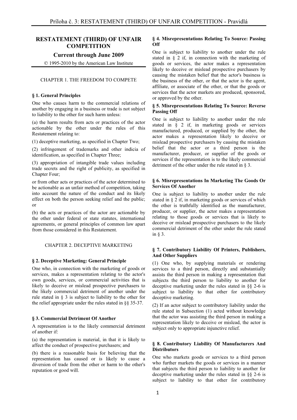 Príloha Č. 3: RESTATEMENT (THIRD) of UNFAIR COMPETITION - Pravidlá