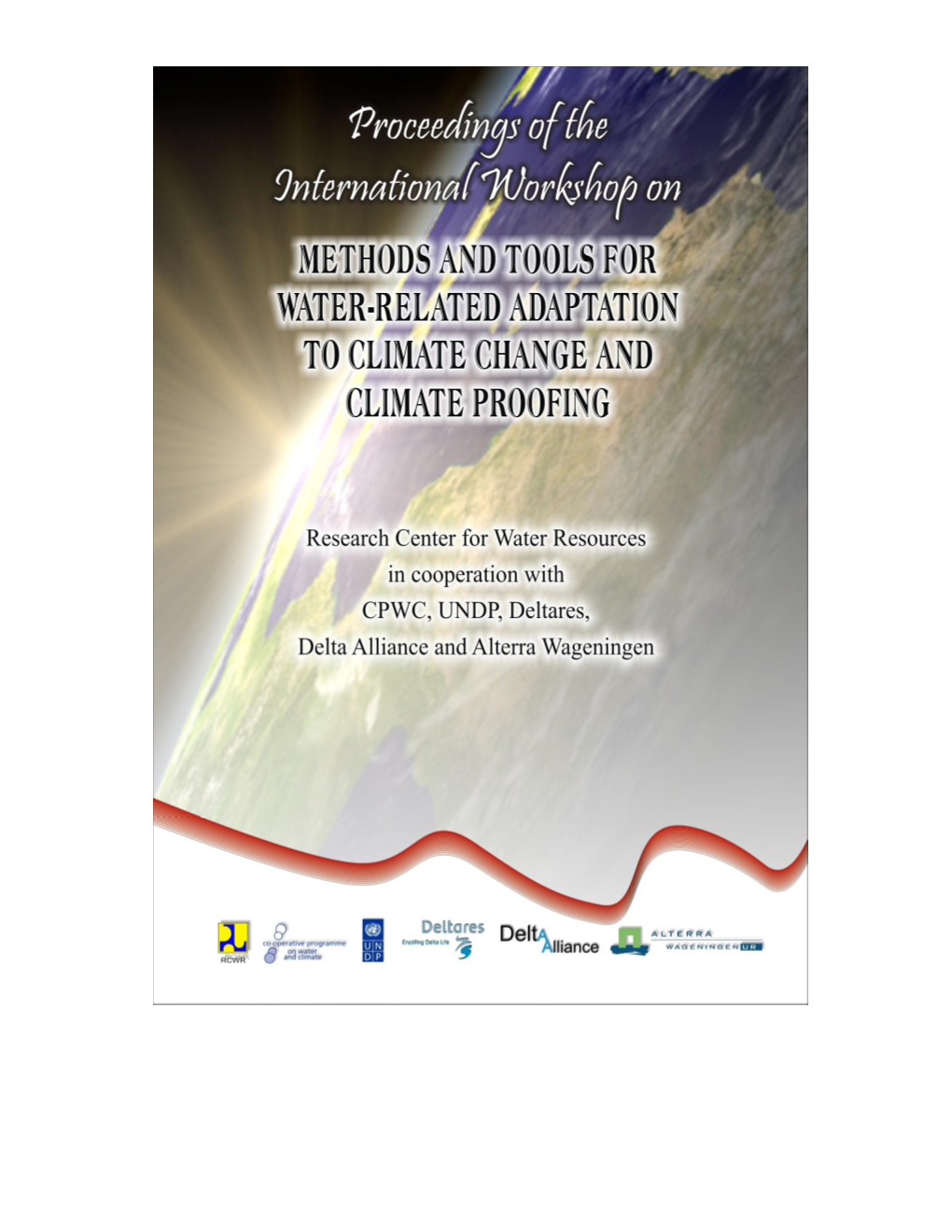 Proceedings of the International Workshop On