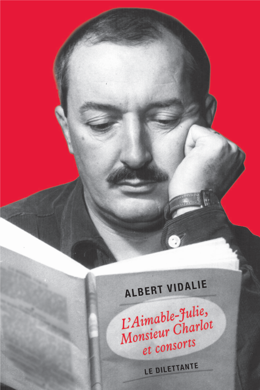 L'aimable-Julie, Monsieur Charlot Et Consorts