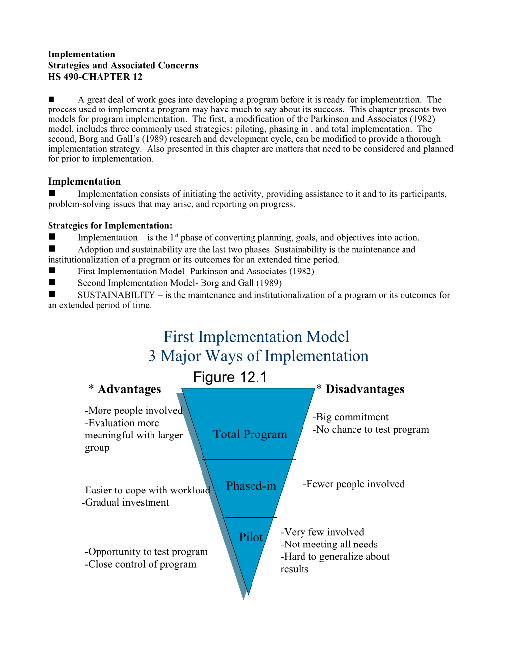 Strategies and Associated Concerns