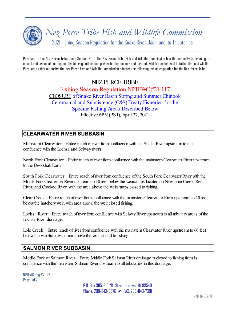 Nez Perce Tribe Fish and Wildlife Commission 2021 Fishing Season Regulation for the Snake River Basin and Its Tributaries ______