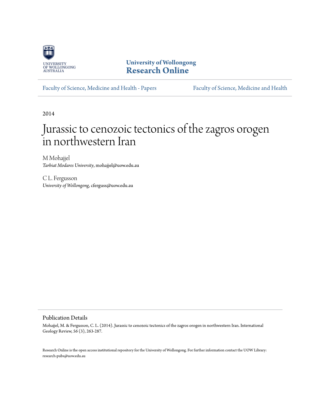 Jurassic to Cenozoic Tectonics of the Zagros Orogen in Northwestern Iran M Mohajjel Tarbiat Modares University, Mohajjel@Uow.Edu.Au