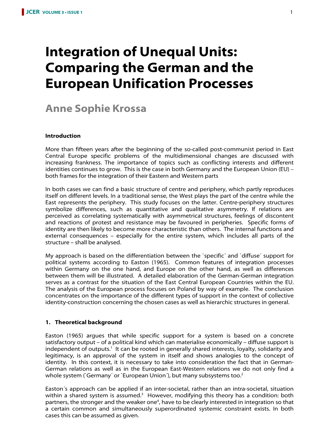 Comparing the German and the European Unification Processes